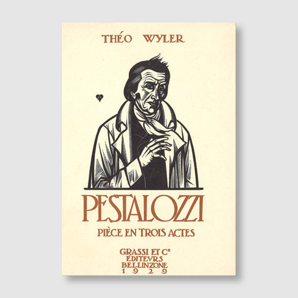 Pestalozzi (pièce en trois actes)