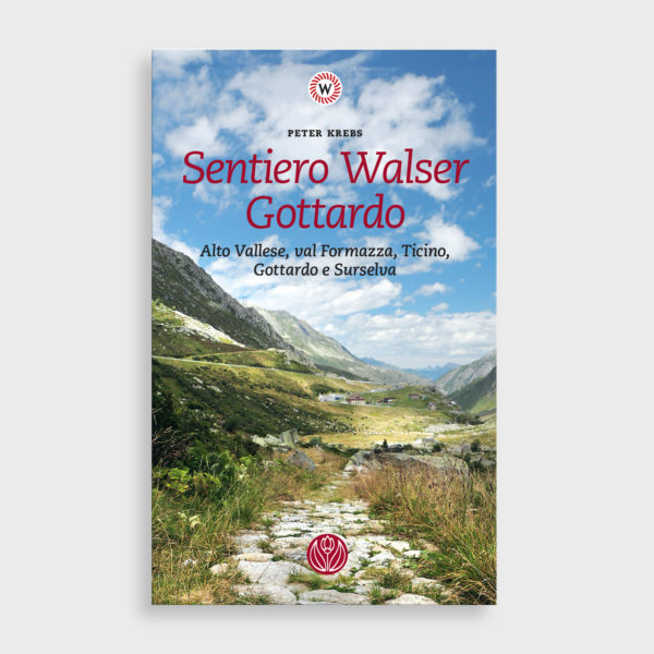 (Novità) Sentiero Walser Gottardo